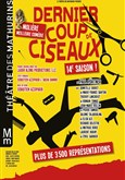 Dernier coup de ciseaux Thtre Montparnasse - Grande Salle