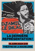 Djamil Le Shlag dans 1er Round Thtre Les Blancs Manteaux - Salle Jacques Higelin