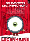Les enquêtes de l'Inspecteur T - Théâtre Le Lucernaire