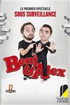 Benj et Alex sous surveillance - Théâtre de Dix Heures