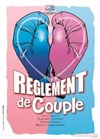 Règlement de couple - Comédie du Finistère - Les ateliers des Capuçins