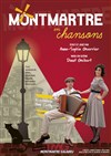 Montmartre en chansons - Théâtre Montmartre Galabru