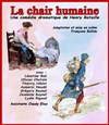 La chair humaine - Théâtre Stéphane Gildas
