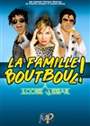 La famille Boutboul à Loose Vegas - L'Albatros