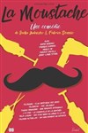 La moustache - Théâtre à l'Ouest de Lyon