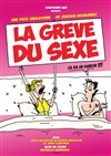 La grève du sexe - La comédie de Marseille (anciennement Le Quai du Rire)