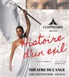 Histoire d'un Exil - Théâtre de l'Ange