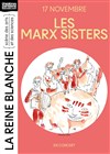 Les Marx Sisters - La Reine Blanche