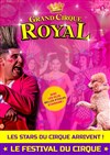 Le Grand Cirque Royal - Chapiteau du Grand Cirque Royal à Moulins