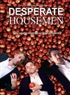 Desperate Housemen - Salle Polysons