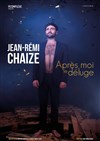Jean-Rémi Chaize dans Après moi le déluge - Théâtre Comédie Odéon