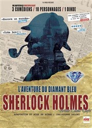 Sherlock Holmes et l'Aventure du Diamant Bleu Thtre Notre Dame - Salle Rouge Affiche