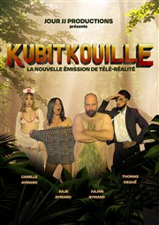 Kubitkouille La Nouvelle émission de télé-réalité La Comdie du Onzime Affiche