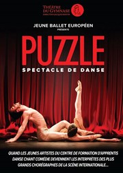 Le Jeune Ballet Européen dans Puzzle Théâtre du Gymnase Marie-Bell - Grande salle Affiche