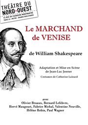 Le Marchand de Venise | Intégrale Shakespeare Thtre du Nord Ouest Affiche