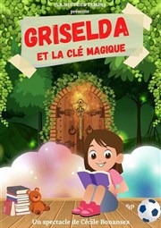 Griselda et la clé magique Caf Thtre de la Porte d'Italie Affiche