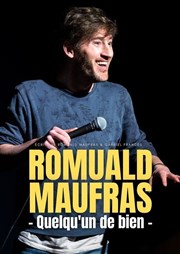 Romuald Maufras dans Quelqu'un de bien La Comdie de Metz Affiche