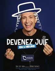 Devenez Juif en 1 heure La Divine Comédie - Salle 2 Affiche