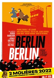 Berlin Berlin | de Patrick Haudecoeur Opra Comdie - Grande salle Affiche