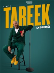 Tareek dans Vérité Comédie de Rennes Affiche