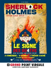 Sherlock Holmes et le signe des 4 Le Grand Point Virgule - Salle Apostrophe Affiche
