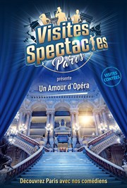 Les Visites-Contées : Un Amour d'Opéra Opra Garnier Affiche