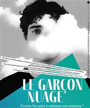 Le Garçon Nuage Les Dchargeurs - Salle La Bohme Affiche