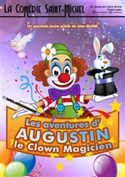 Augustin, le clown magicien La Comdie Saint Michel - petite salle Affiche