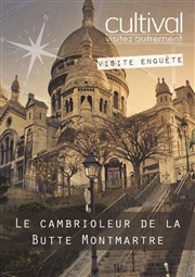 Visite enquête : le cambrioleur de la butte Montmartre | par Cultival Place des Abbesses Affiche