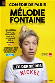 Mélodie Fontaine dans Nickel Comdie de Paris Affiche