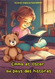 Emma et Oscar au pays des histoires