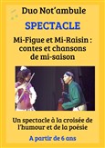 Mi-Figue et Mi-Raisin : contes et chansons de mi-saison