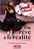 Sarah Schwab dans Du rve  la ralit Thtre du Petit Montparnasse
