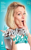 Elodie KV dans La rvolution positive du vagin